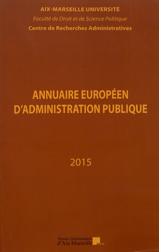  Centre recherches administrati - Annuaire européen d'administration publique - Tome 38, La déontologie des fonctionnaires.