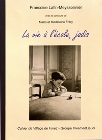 La vie à l'école, jadis