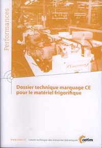 Dossier technique marquage ce pour le matériel frigorifique
