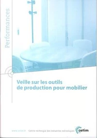 Veille sur les outils de production pour mobilier