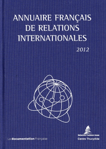  Centre Thucydide - Annuaire français de relations internationales - Volume 13.