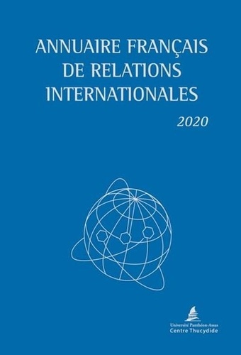  Centre Thucydide - Annuaire français de relations internationales - Volume 21.