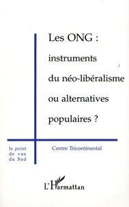  Centre tricontinental - Les ONG : Instruments du néo-libéralisme ou alternatives populaires ?.