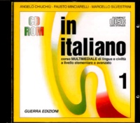 Fausto Minciarelli et Marcello Silvestrini - In italiano - Volume 1, CD-Rom.