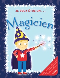  Centum Books - Je veux être... magicien.