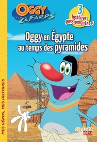  Centum Books - Oggy et les Cafards  : L'Egypte au temps des pyramides.