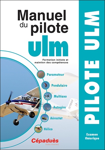 Manuel du pilote ULM 15e édition