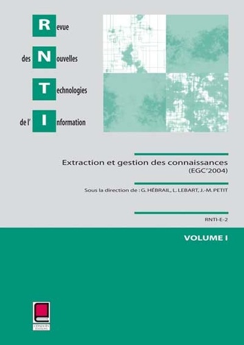Georges Hebrail - Revue des Nouvelles Technologies de l'Information E-2 : Extraction et gestion des informations - 2 volumes.