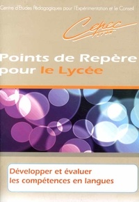 CEPEC Lyon - Développer et évaluer les compétences en langues.