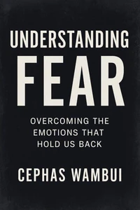 Understanding Fear