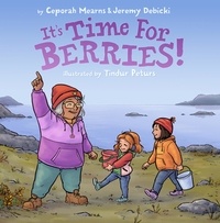 Ceporah Mearns et Jeremy Debicki - It's Time for Berries!.