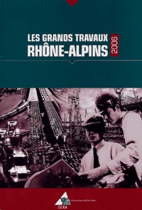  CERA - Les Grands Travaux Rhône-alpins.