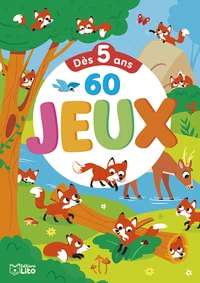 60 jeux dès 5 ans