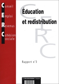  CERC - Education et redistribution - Rapport N° 3.