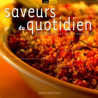  Cercle culinaire de Rennes et Claude Herlédan - Saveurs du quotidien - 30 recettes et leurs astuces.
