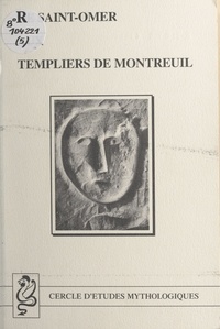  Cercle d'études mythologiques - De Saint-Omer aux Templiers de Montreuil.