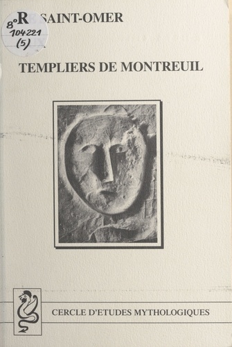  Cercle d'études mythologiques - De Saint-Omer aux Templiers de Montreuil.