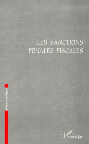  Cercle des comparatistes droit et  CERAP - Les Sanctions Penales Fiscales.