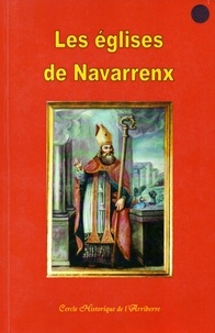  Cercle Historique l'Arribère - Les églises de Navarrenx.