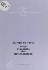 Europe de l'Est : crise et montée des nationalismes