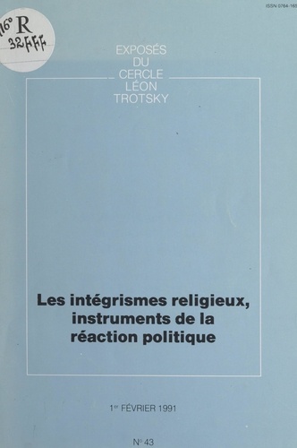 Les intégrismes religieux, instruments de la réaction politique. Exposé du cercle Léon Trotsky du 1er février 1991