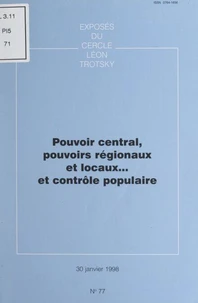 Pouvoir central, pouvoirs régionaux et locaux... et contrôle populaire