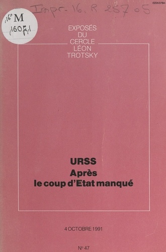 URSS, après le coup d'État manqué. Exposé du Cercle Léon Trotsky du 4 octobre 1991