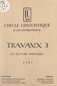  Cercle linguistique d'Aix-en-P - Les relations syntaxiques.