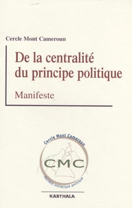 De la centralité du principe politique