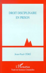 Droit Disciplinaire En Prison
