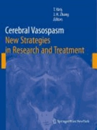 Cerebral Vasospasm - New Strategies in Research and Treatment.