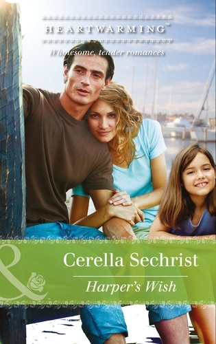 Cerella Sechrist - Harper's Wish.