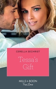Cerella Sechrist - Tessa's Gift.