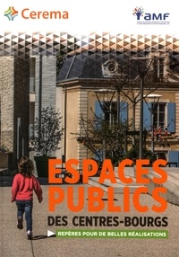  Cerema - Espaces publics des centres-bourgs - Repères pour de belles réalisations.