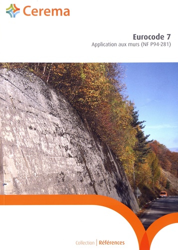 Eurocode 7. Application aux murs (NF P94-281)