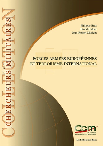  CEREMS - Forces armées européennes et terrorisme international.