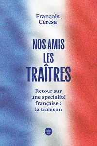 Nos amis les traîtres
