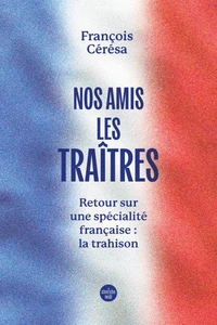 Nos amis les traîtres