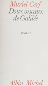 Doux oiseaux de Galilée
