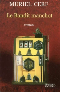 Le Bandit Manchot