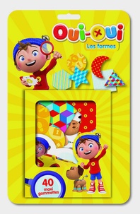 Oui Oui Et Les Formes 40 Gommettes Broché - 
