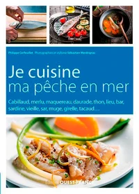Je cuisine ma pêche en mer