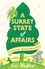 A Surrey State Of Affairs