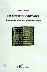 Du dispositif rythmique