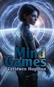  Ceridwen Hughson et  Ceri Clark - Mind Games.
