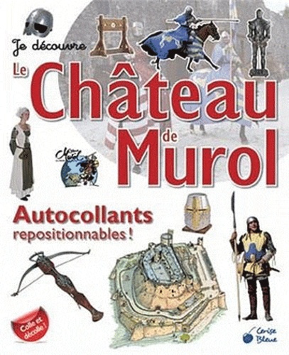  Cerise bleue - Le château de Murol, autocollants - 60 stickers repositionnables.