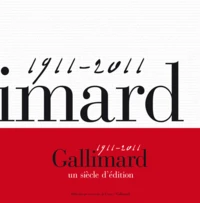 Gallimard un siècle d'édition