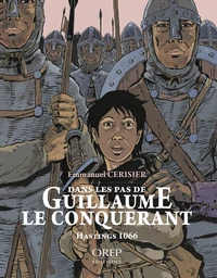Dans les pas de Guillaume le Conquérant