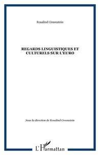 REGARDS LINGUISTIQUES ET CULTURELS SUR L'EURO