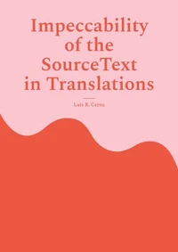 Impeccability of the Source Text in Translations